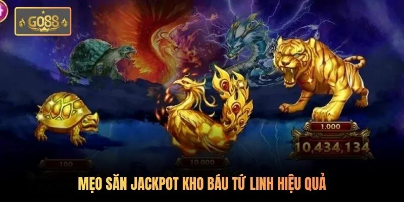 Kho Báu Tứ Linh - Game Slot Nổi Bật Nhất 2026 Tại Go88 3 Mẹo săn jackpot kho Báu Tứ Linh hiệu quả