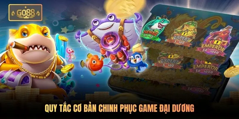 Bắn Cá Go88 - Trải Nghiệm Đổi Thưởng Đồ Họa 3d Hấp Dẫn 3 Quy tắc cơ bản chinh phục game đại dương