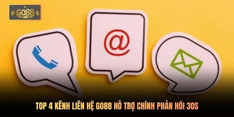 Liên Hệ Go88 - Hỗ Trợ Đa Kênh 24/7 | Xử Lý Vấn Đề 1 Phút 2 Top 4 kênh liên hệ Go88 hỗ trợ chính phản hồi 30s